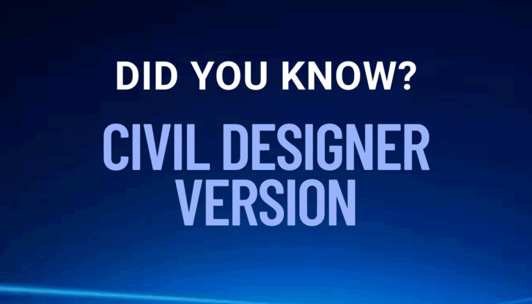 Civil Designer Time-saving features